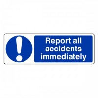 Report all accidents immediately