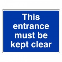 This entrance must be kept clear
